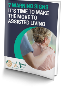 The Arbors Assisted Living-Guide-7 Warning Signs It’s Time to Make the Move to Assisted Living