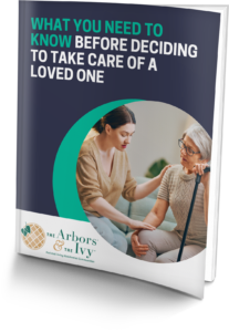 The Arbors Assisted Living-Guide-Becoming a Family Caregiver: What You Need to Know Before Deciding to Take Care of a Loved One