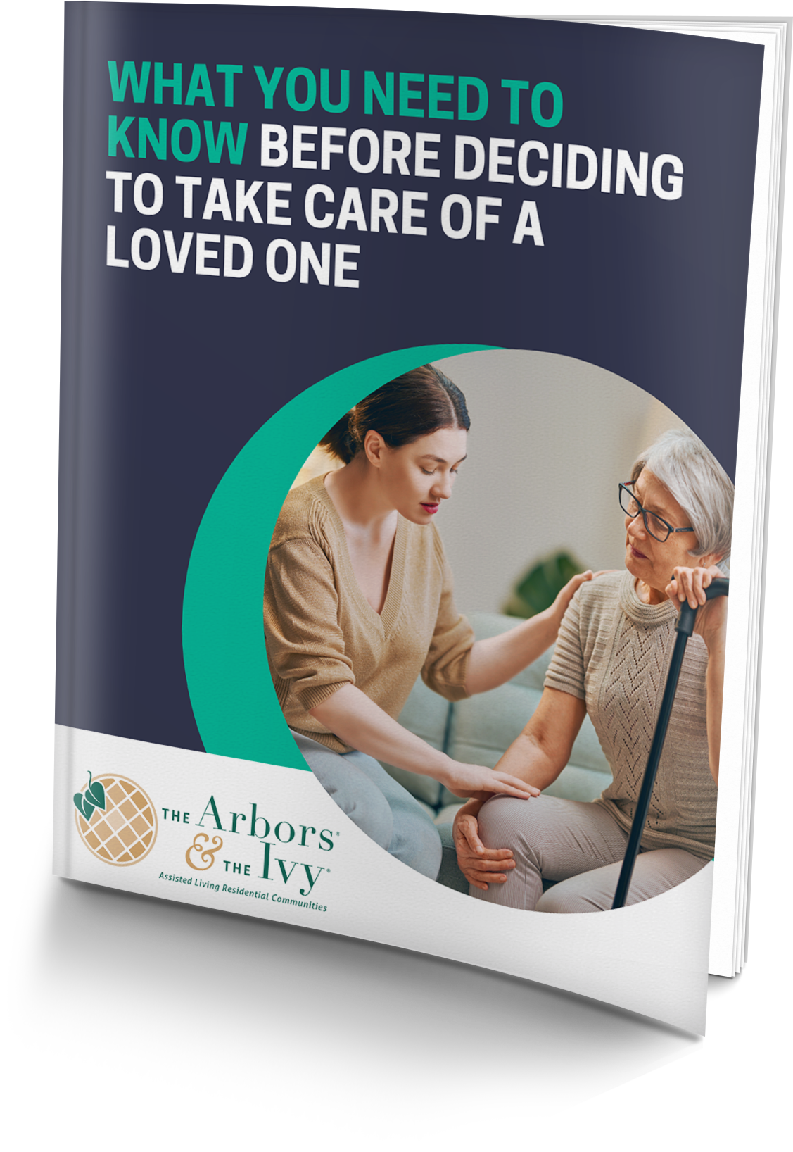 The Arbors Assisted Living-Guide-Becoming a Family Caregiver: What You Need to Know Before Deciding to Take Care of a Loved One