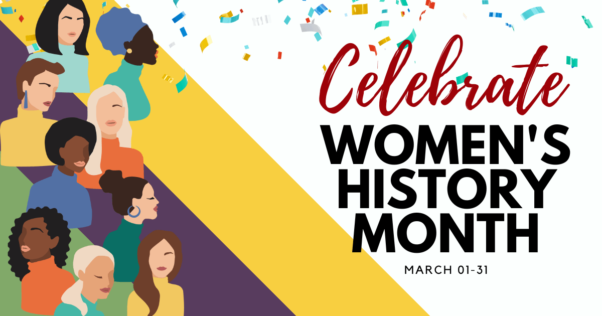 March is Women's History Month-The Arbors