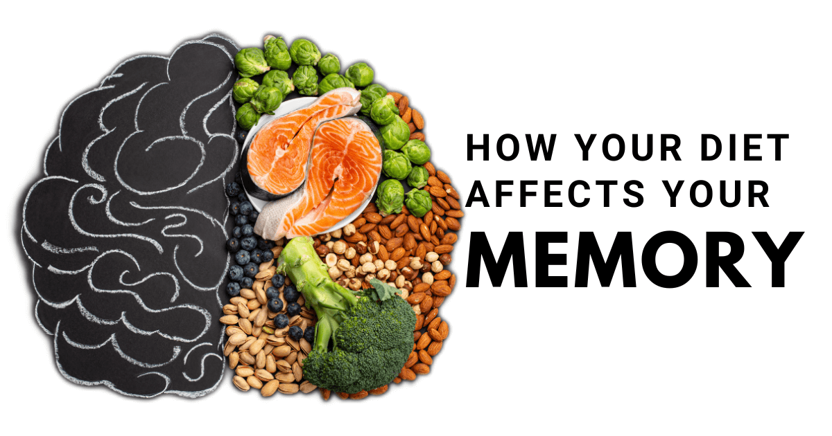 How Your Diet Affects Your Memory